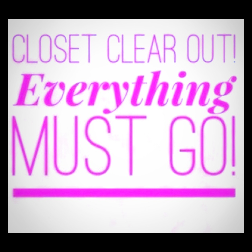 CLOSET CLEAR OUT!